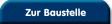 Zur Baustelle